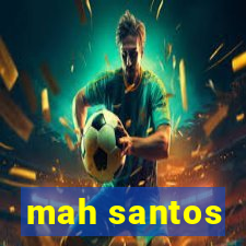 mah santos